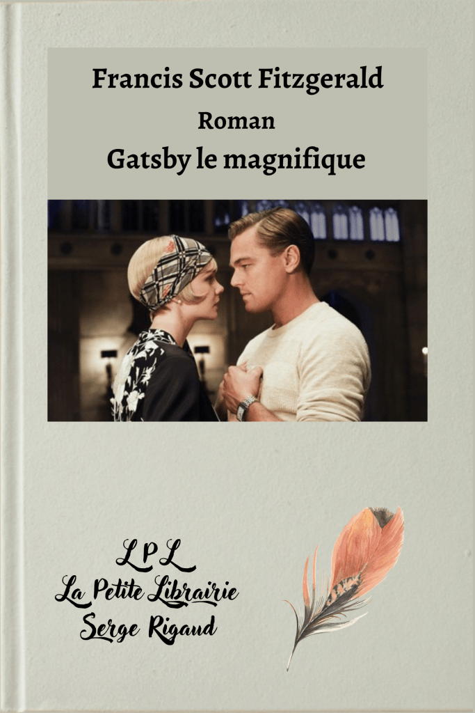 Gatsby le magnifique, Roman, Francis Scott Fitzgerald, lpllapetitelibrairie.fr