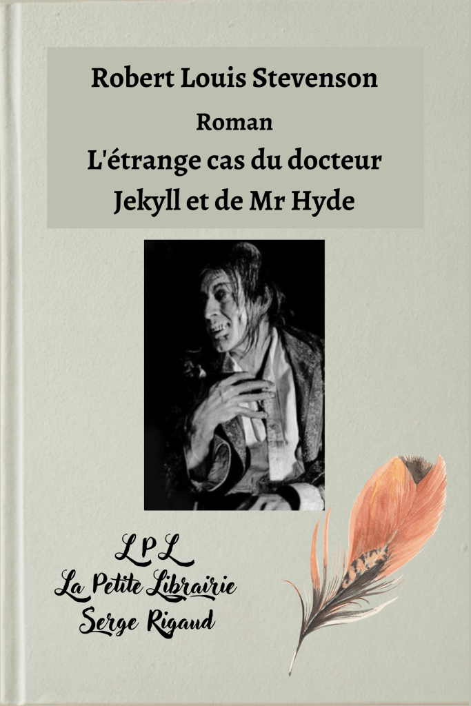 docteur Jekyll, Mr Hyde, roman, Robert Louis Stevenson, lpllapetitelibrairie.fr