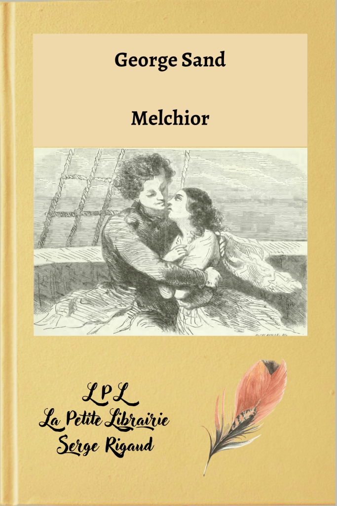 Melchior, George Sand, lpllapetitelibrairie.fr