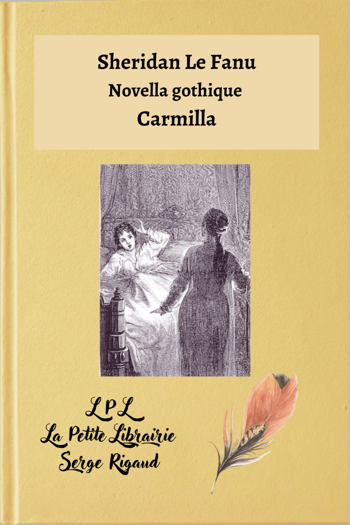 Carmilla,  nouvelle gothique, Sheridan Le Fanu, lpllapetitelibrairie.fr
