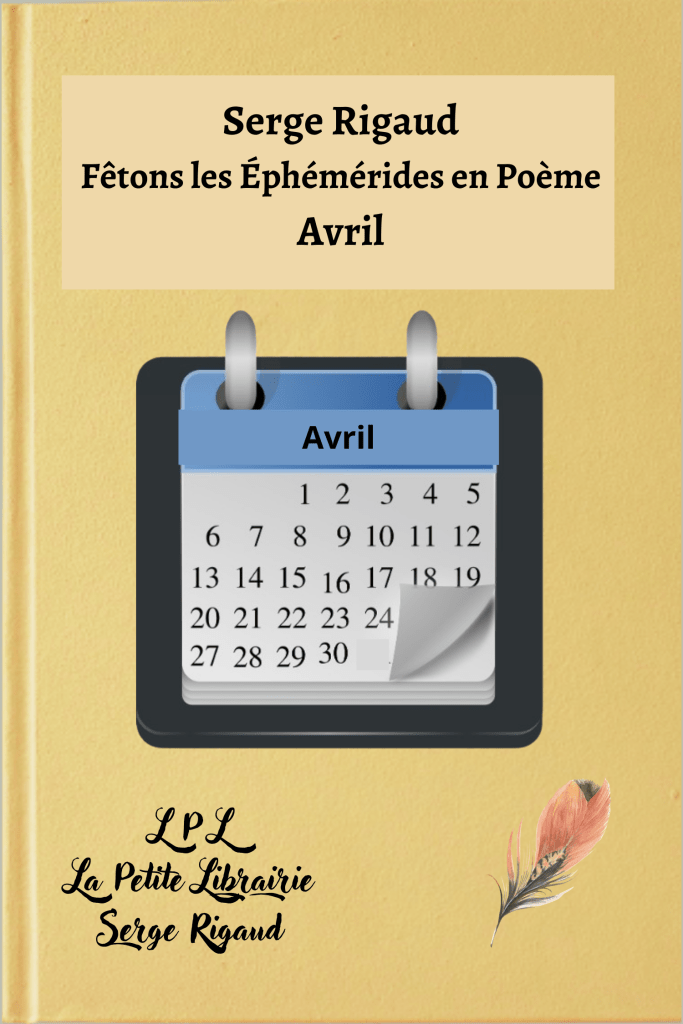 Éphémérides, Poème, avril, Serge Rigaud, lpllapetitelibrairie.fr