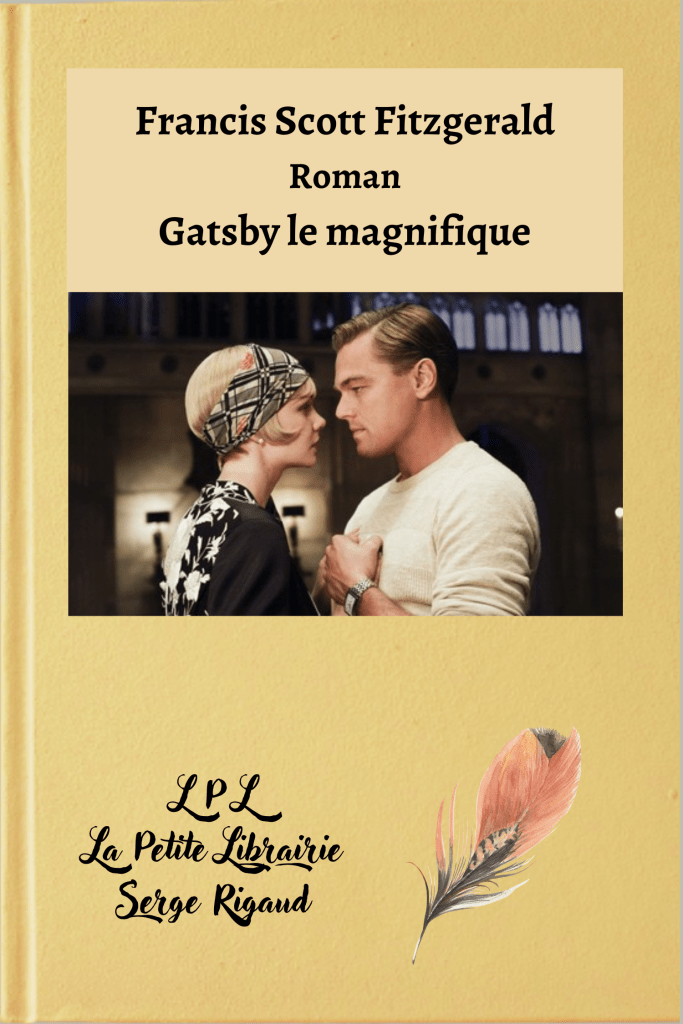 Gatsby le magnifique, roman, Francis Scott Fitzgerald, lpllapetitelibrairie.fr