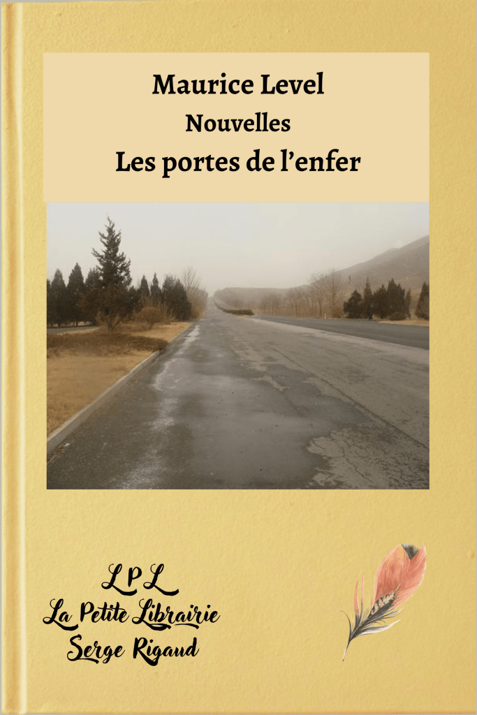 Les portes de l’enfer, Nouvelles, Maurice Level, lpllapetitelibrairie.fr