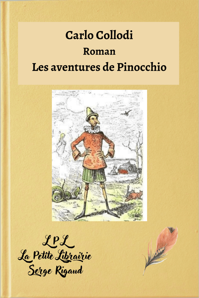 Les aventures de Pinocchio, roman, Carlo Collodi, lpllapetitelibrairie.fr