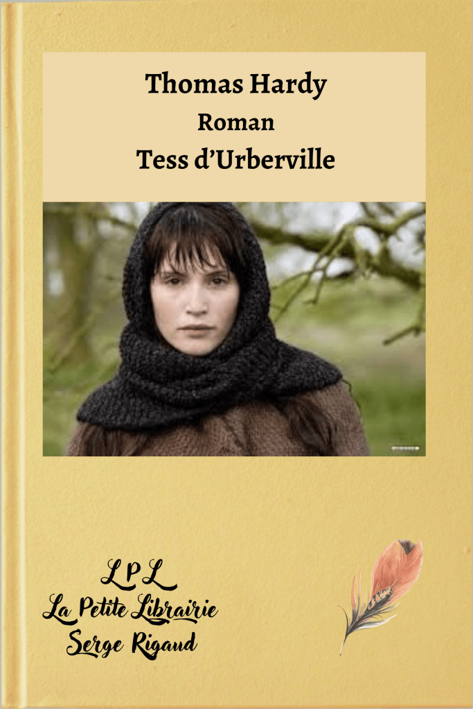 Tess d’Urberville, roman, Thomas Hardy, lpllapetitelibrairie.fr