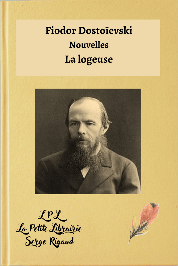 La logeuse, Nouvelle, Fiodor Dostoïevski, lpllapetitelibrairie.fr