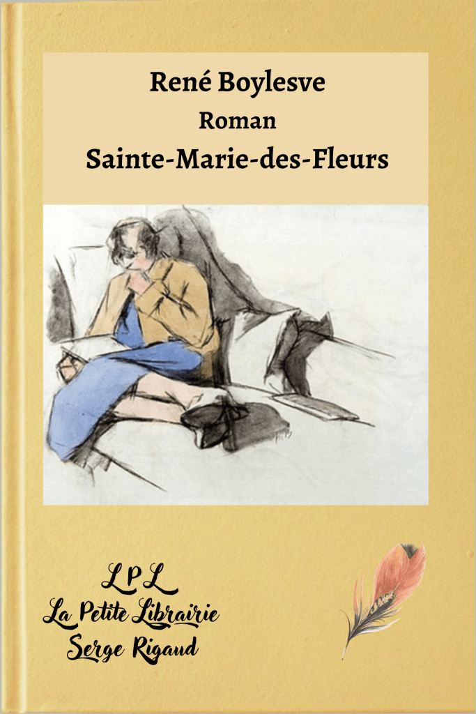 Sainte-Marie-des-Fleurs, roman, René Boylesve, lpllapetitelibrairie.fr