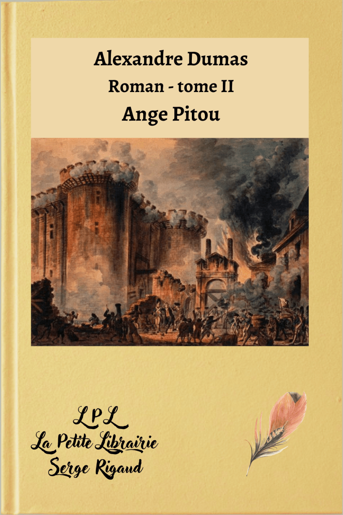 Ange Pitou, tome II, roman, Alexandre Dumas, lpllapetitelibrairie.fr