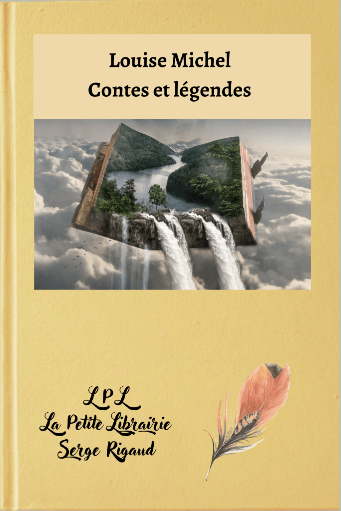 Contes, légendes, Louise Michel, lpllapetitelibrairie.fr