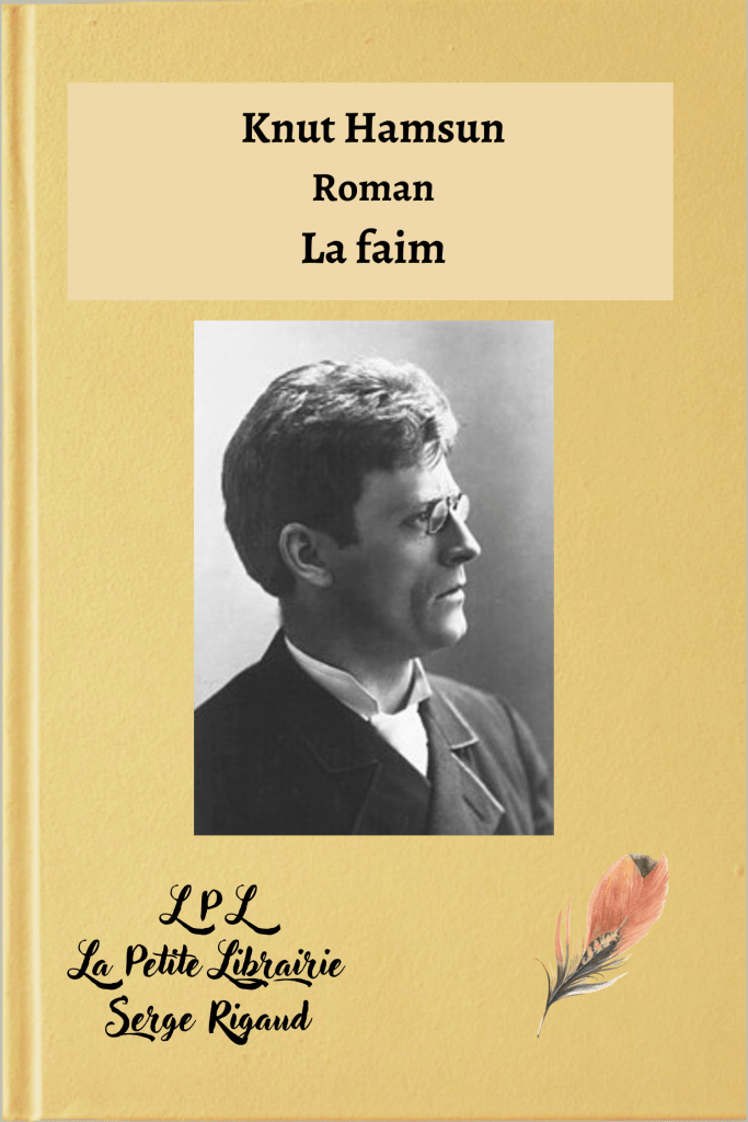 La Faim, roman, Knut Hamsun, Résilience Humaine, lpllapetitelibrairie.fr