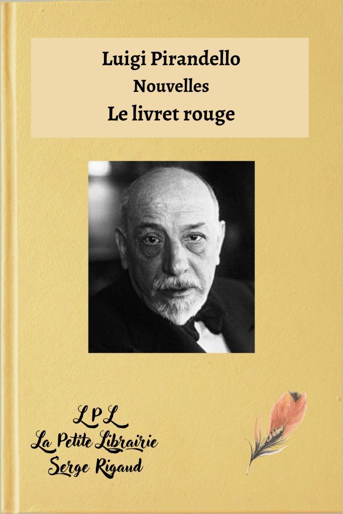 Le livret rouge, Nouvelles, Luigi Pirandello, lpllapetitelibrairie.fr