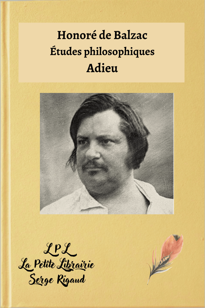 Adieu, Études philosophiques, Honoré de Balzac, lpllapetitelibrairie.fr