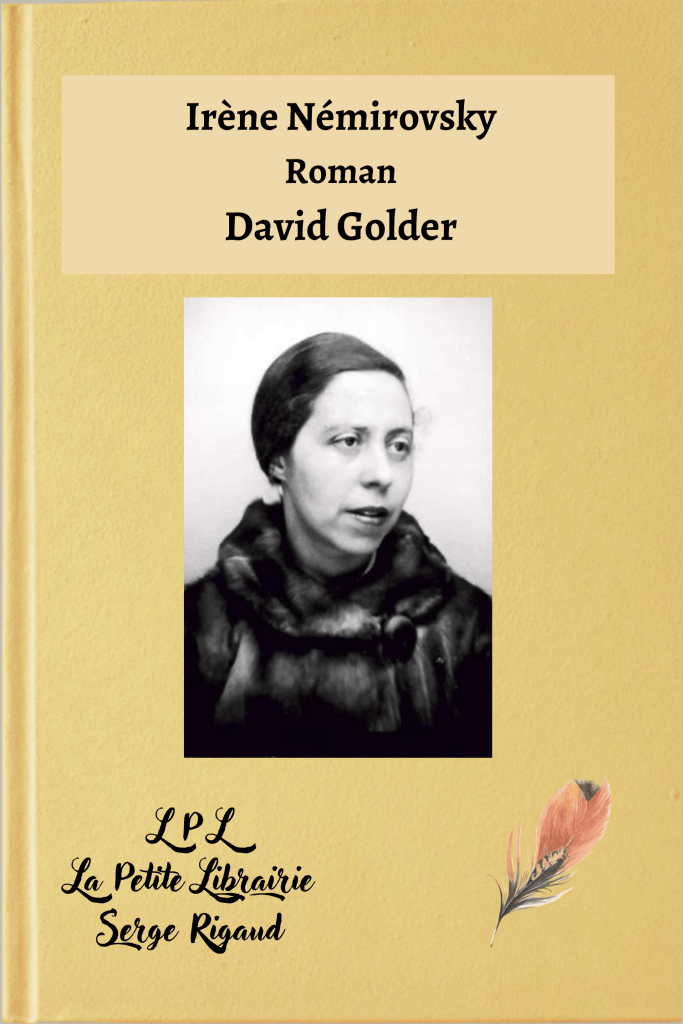 David Golder, roman, Irène Némirovsky, lpllapetitelibrairie.fr