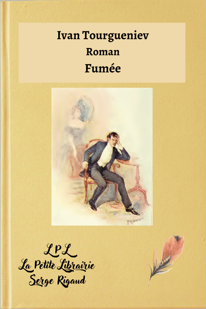 Fumée, roman, Ivan Tourgueniev, lpllapetitelibrairie.fr