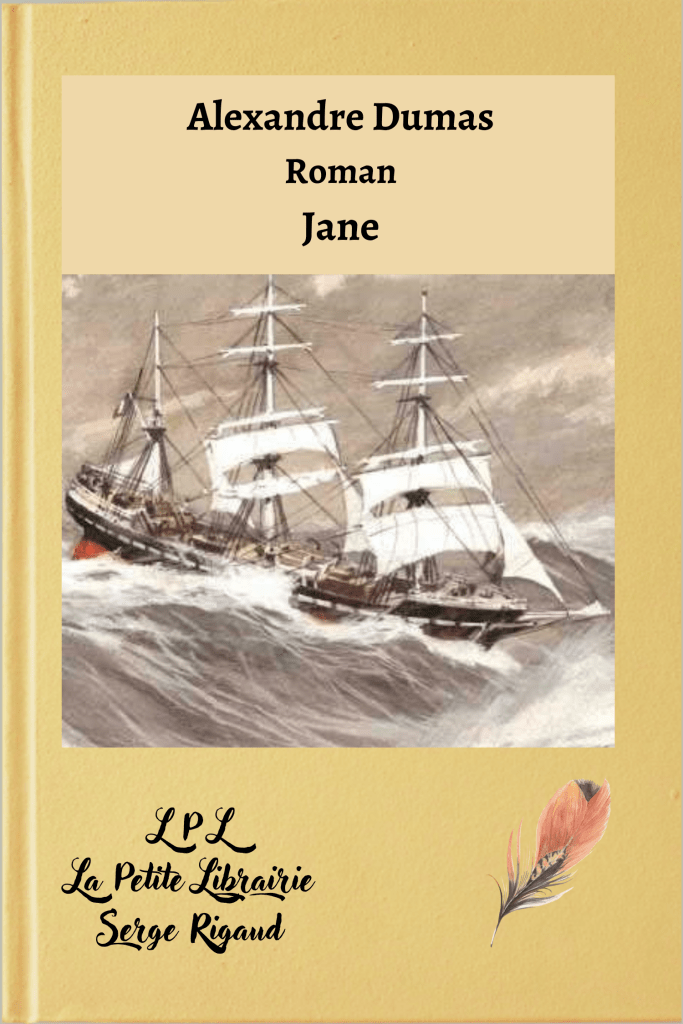 Jane, roman, Alexandre Dumas, lpllapetitelibrairie.fr