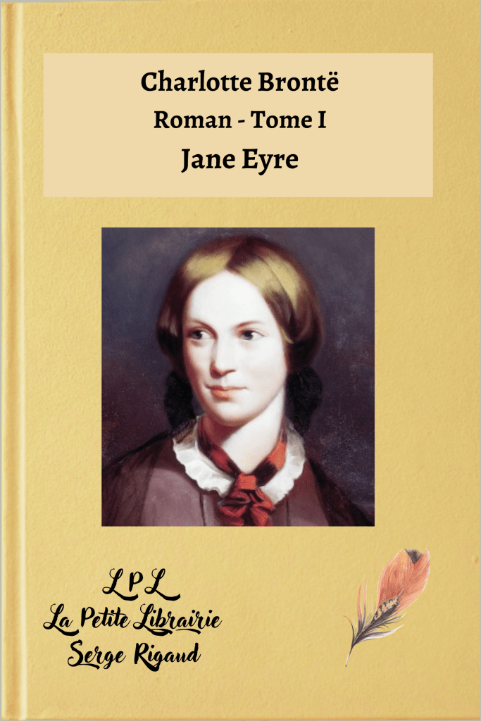 Jane Eyre, roman, Charlotte Brontë, lpllapetitelibrairie.fr