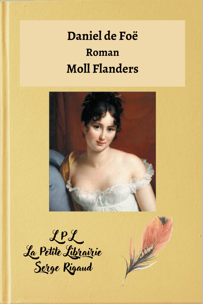 Moll Flanders, roman, Daniel de Foë, lpllapetitelibrairie.fr