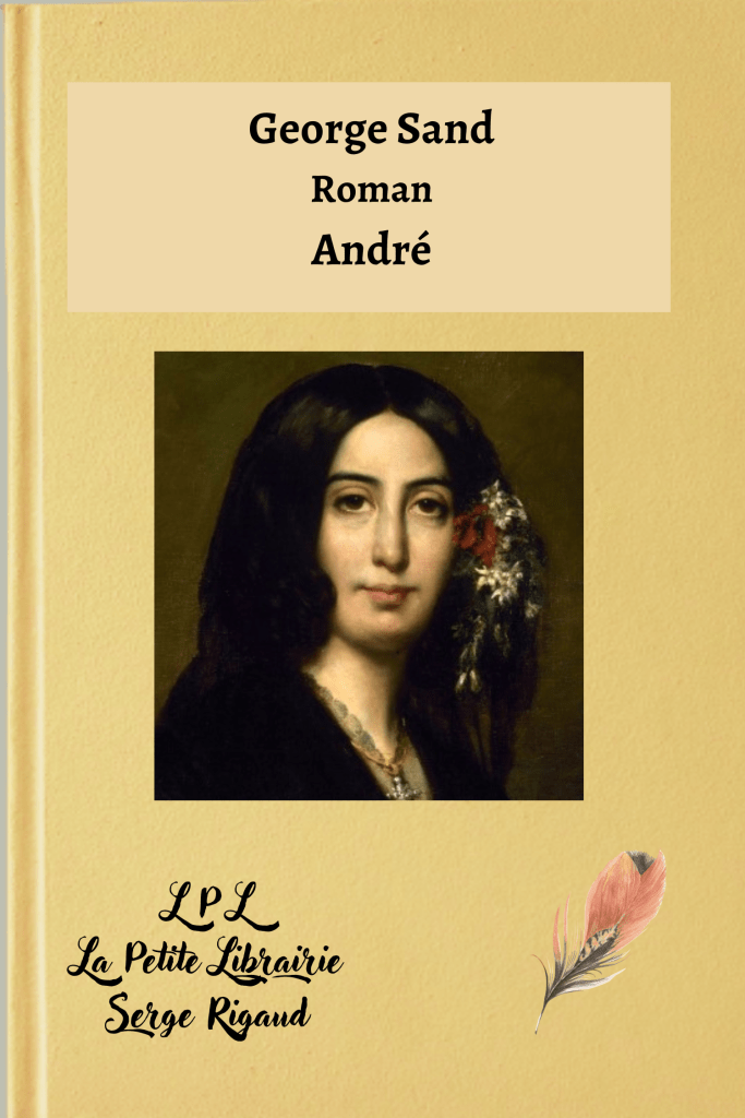 André, roman, George Sand, lpllapetitelibrairie.fr