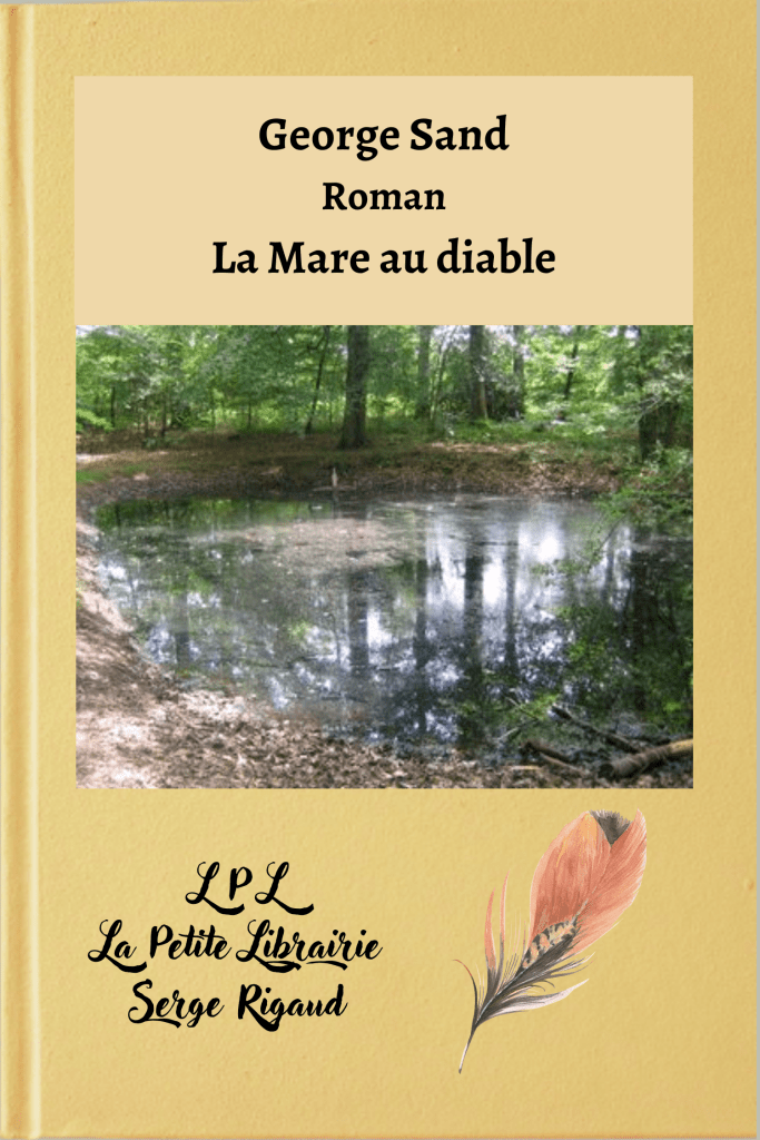La Mare au Diable, roman, George Sand, lpllapetitelibrairie.fr