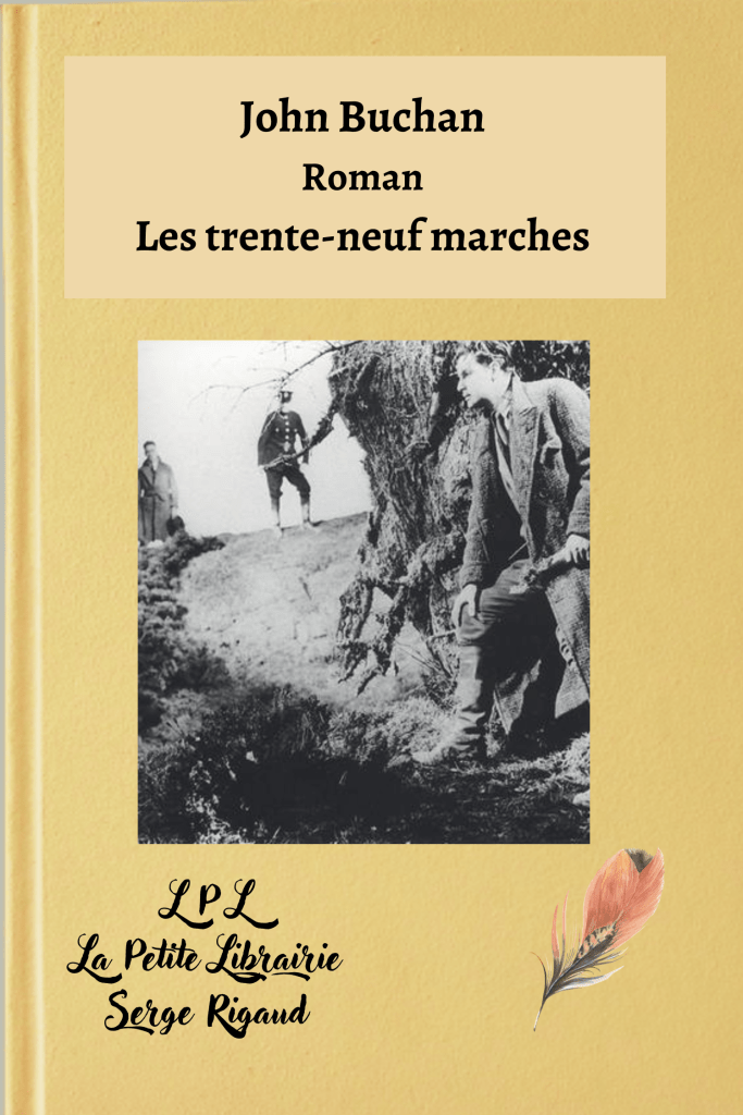 Les trente-neuf marches, Roman, John Buchan, lpllapetitelibrairie.fr