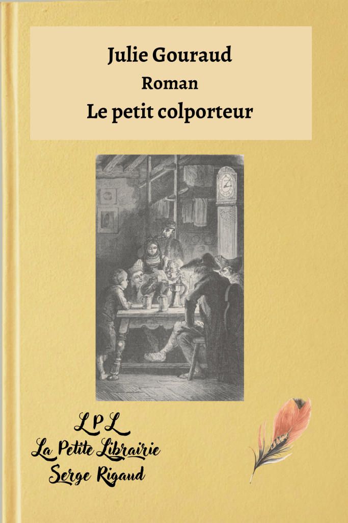 Le petit colporteur, roman, Julie Gouraud, lpllapetitelibrairie.fr
