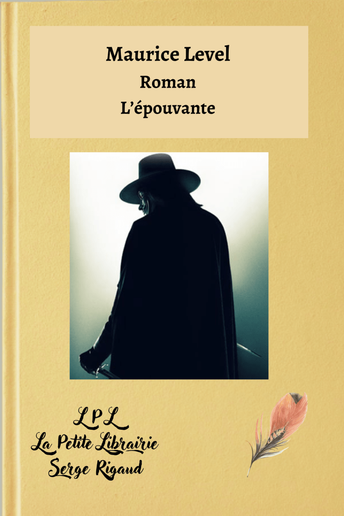 L’épouvante, Roman, Maurice Level, lpllapetitelibrairie.fr