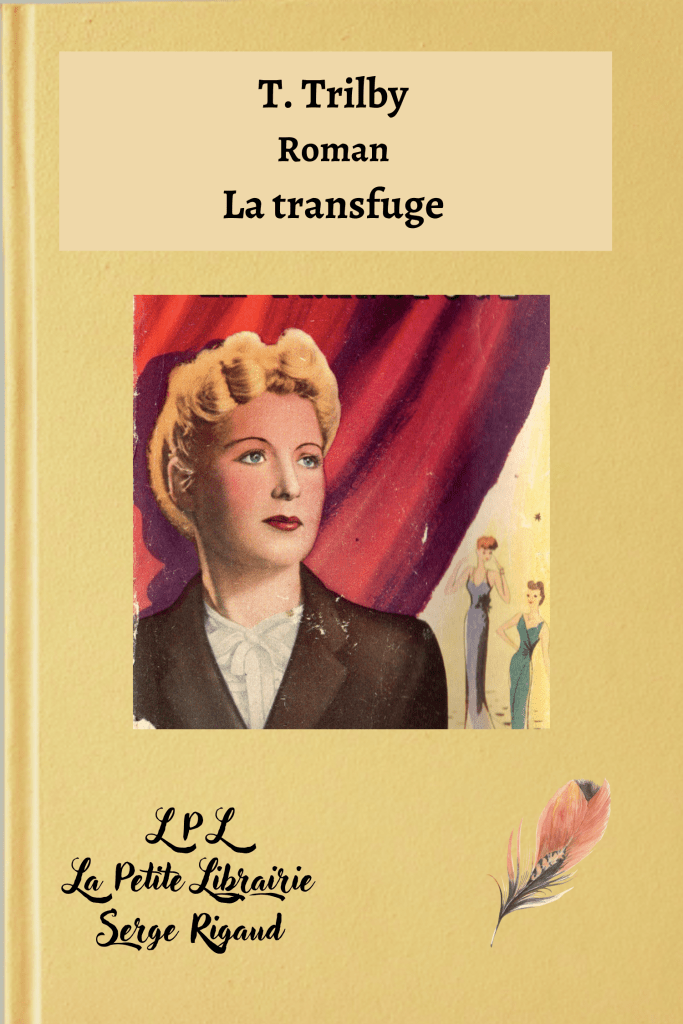 La transfuge, Roman, T. Trilby, lpllapetitelibrairie.fr