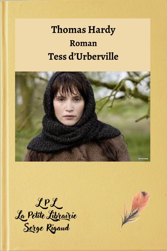 Tess d’Urberville, roman, Thomas Hardy, lpllapetitelibrairie.fr