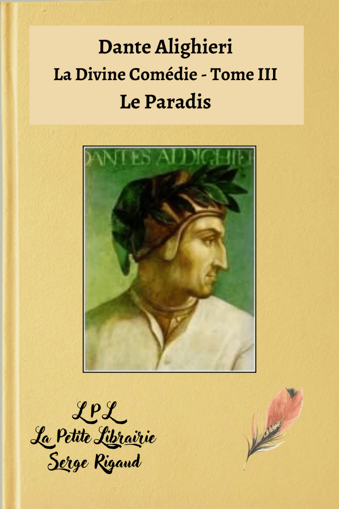 La Divine Comédie, Le Paradis, Recueil de Poésies, Dante Alighieri, lpllapetitelibrairie.fr