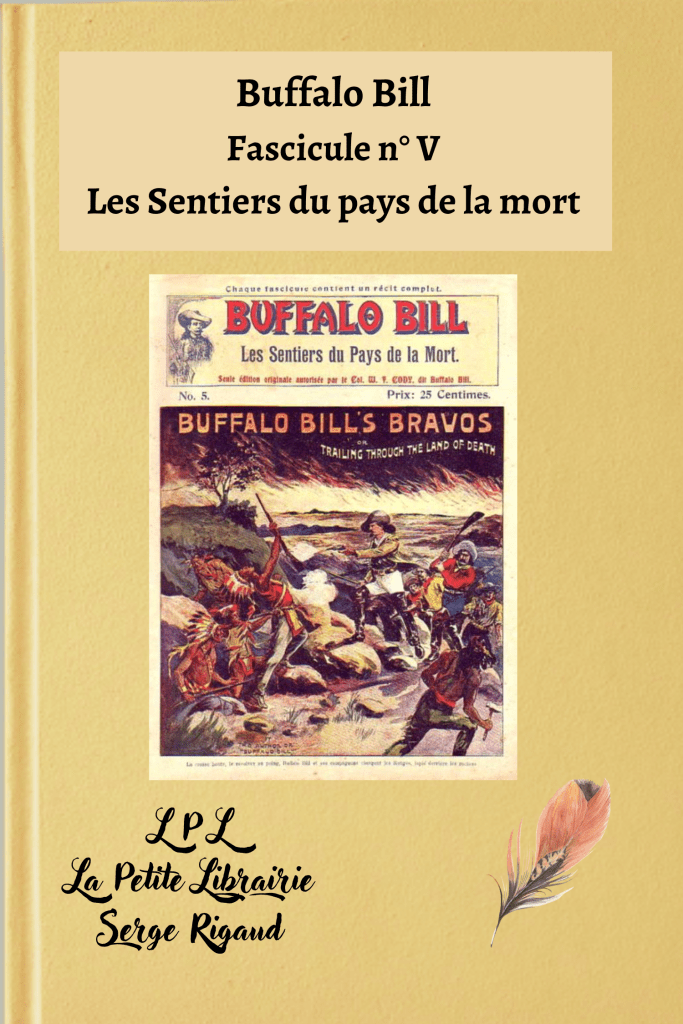 Les Sentiers du pays de la mort, Fascicule n°5, Buffalo Bill, lpllapetitelibrairie.fr