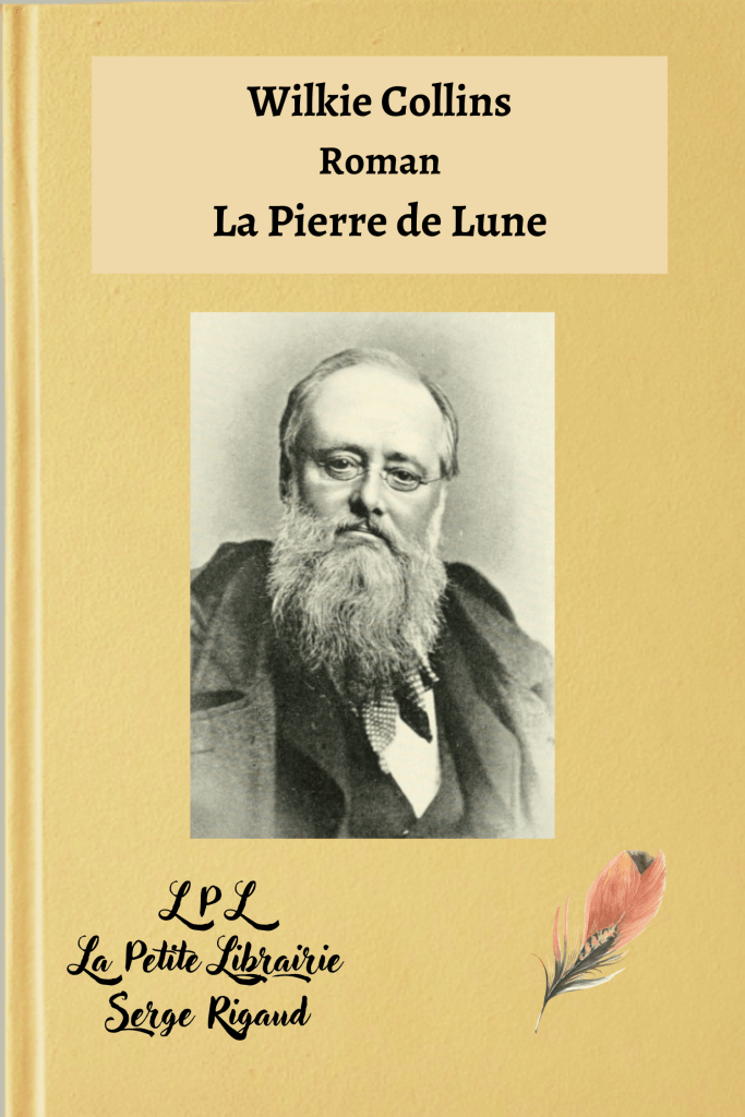 La Pierre de Lune, Roman, Wilkie Collins, lpllapetitelibrairie.fr