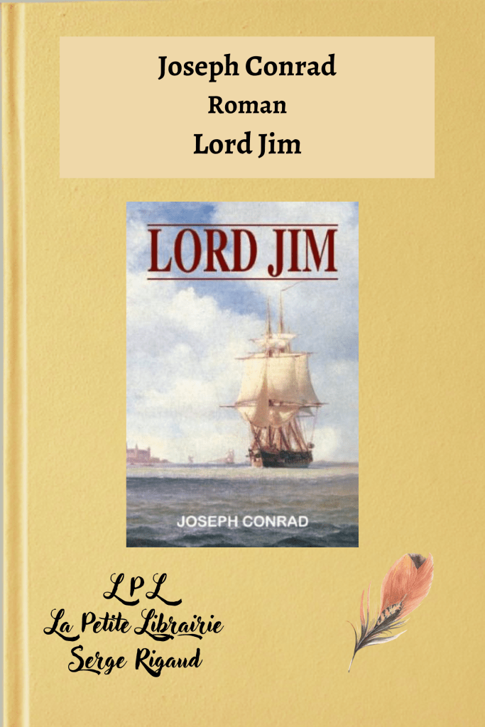 Lord Jim, Roman, Joseph Conrad, lpllapetitelibrairie.fr