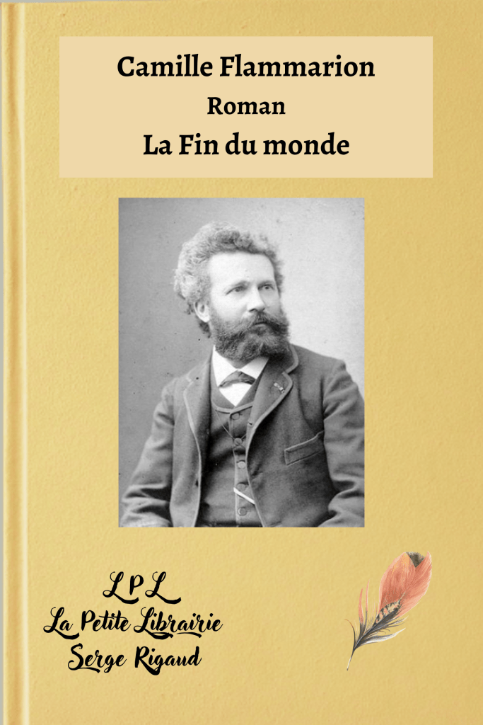 La Fin du monde, Roman, Camille Flammarion, lpllapetitelibrairie.fr