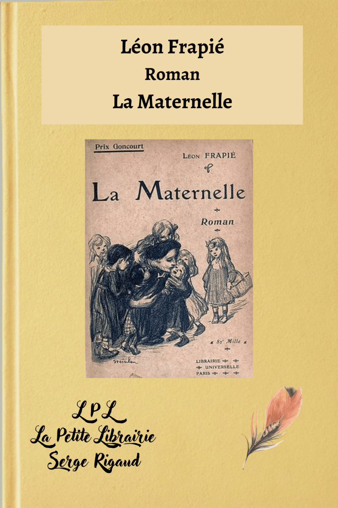 La Maternelle, Roman, Léon Frapié, lpllapetitelibrairie.fr