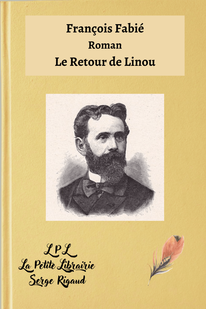 Le Retour de Linou, Roman, François Fabié