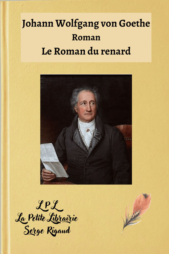 Le Roman du renard, Roman, Johann Wolfgang von Goethe, lpllapetitelibrairie.fr