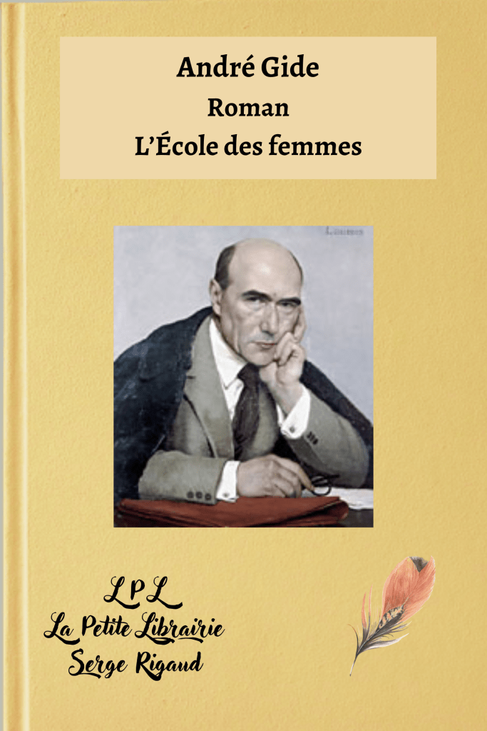 L’École des femmes - Robert - Geneviève, Roman, André Gide, lpllapetitelibrairie.fr