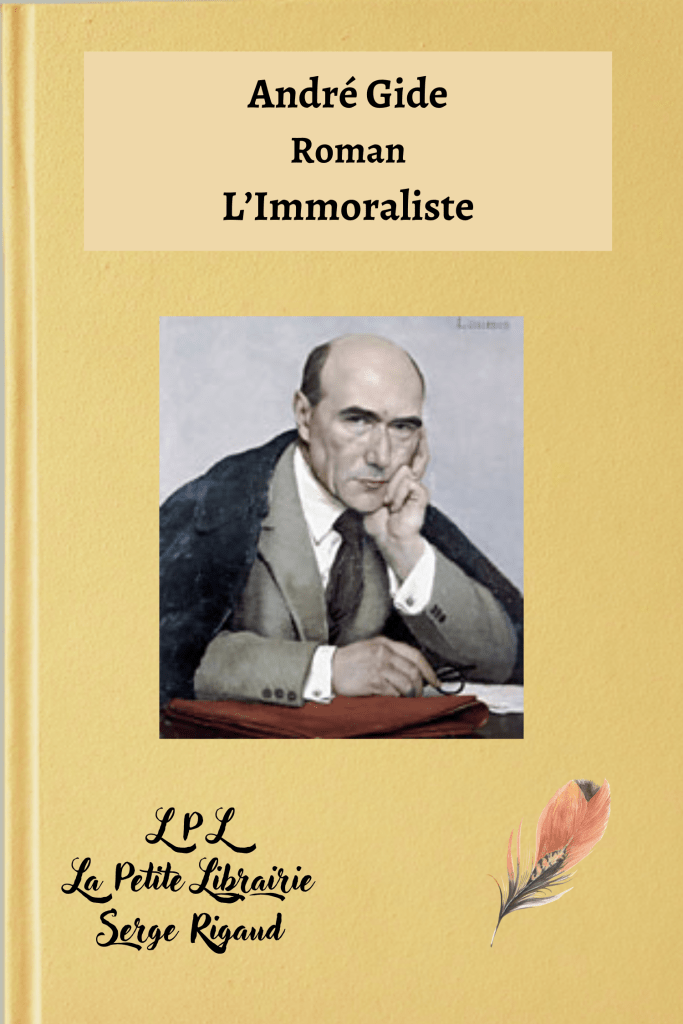 L’Immoraliste, Roman, André Gide, lpllapetitelibrairie.fr