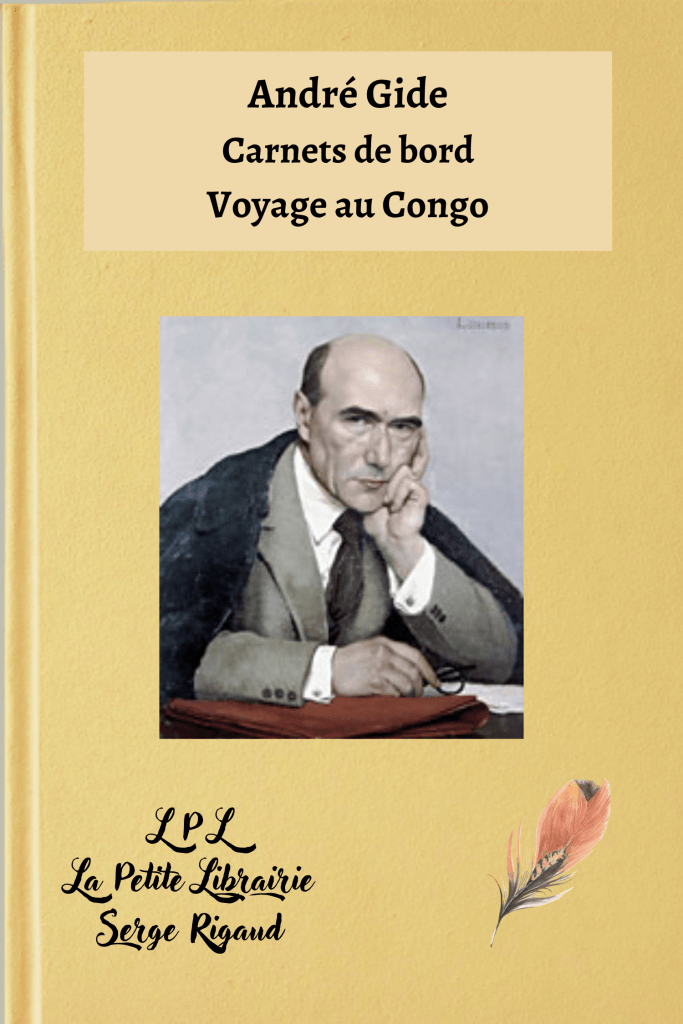 Voyage au Congo, Carnets de bord, André Gide, lpllapetitelibrairie.fr