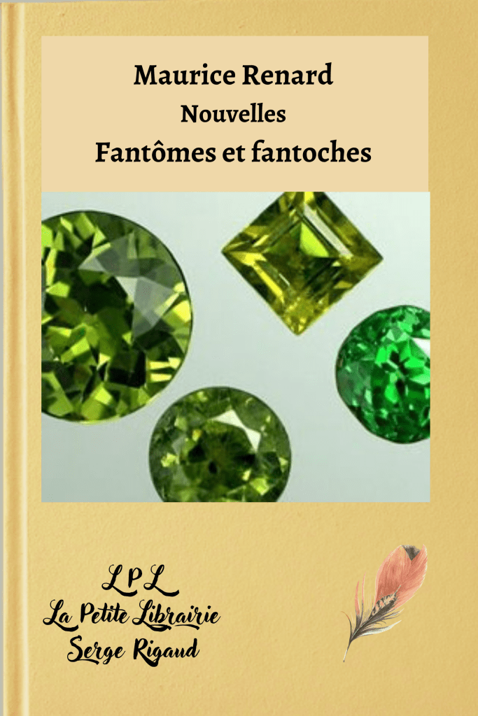 Fantômes et fantoches, Nouvelles, Maurice Renard, lpllapetitelibrairie.fr