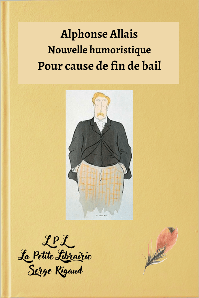 Pour cause de fin de bail, nouvelle humoristique, Alphonse Allais, lpllapetitelibrairie.fr