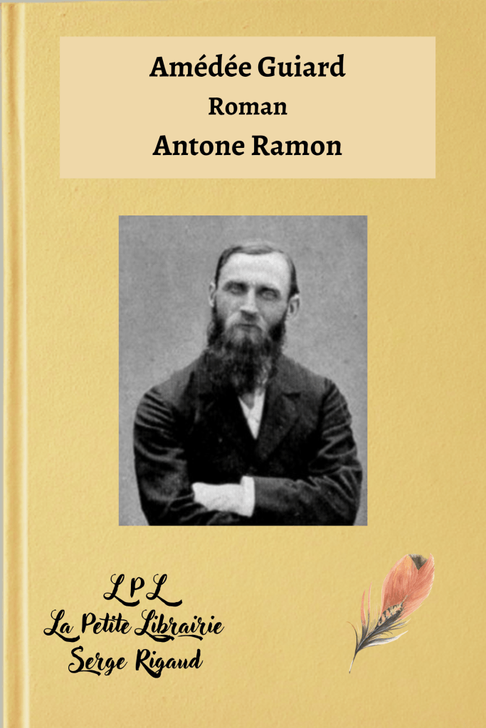 Antone Ramon, Roman, Amédée Guiard, lpllapetitelibrairie.fr
