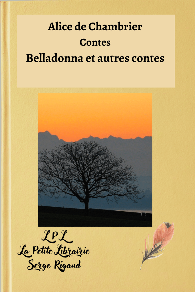 Belladonna et autres contes, Alice de Chambrier, lpllapetitelibrairie.fr