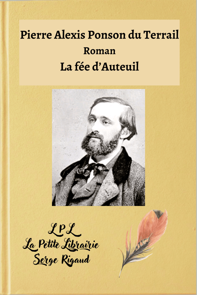 La fée d’Auteuil, un roman de Pierre Alexis Ponson du Terrail