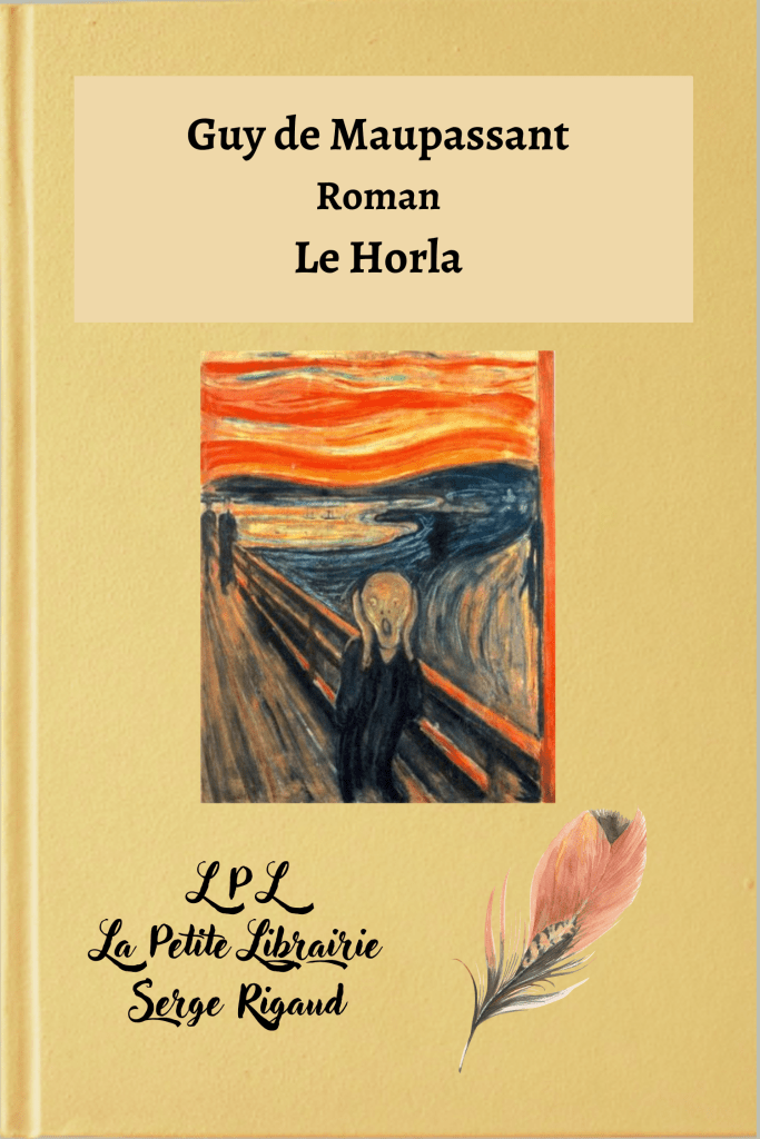 Le Horla, Roman, Guy de Maupassant, lpllapetitelibrairie.fr